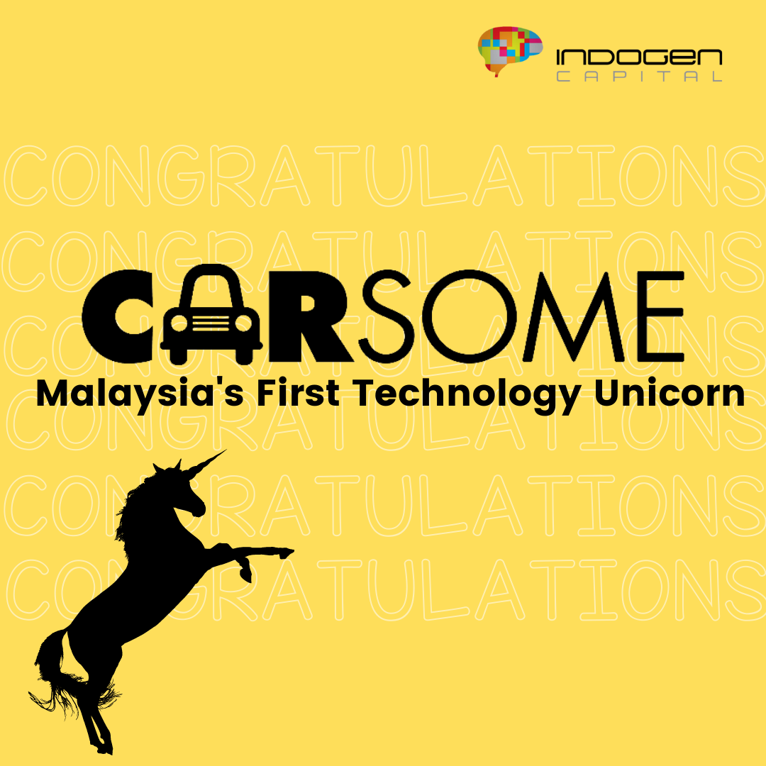 Carsome Officially Becomes the 1st Unicorn in Indogen Capital Portfolio​!